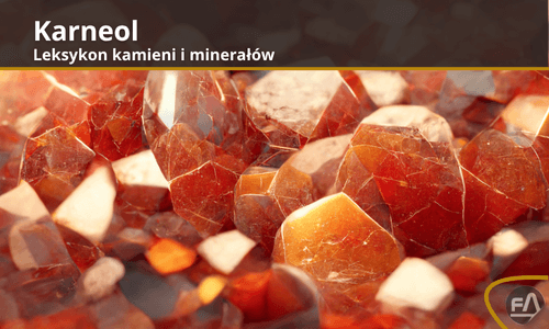 Leksykon kamieni i minerałów - Karneol