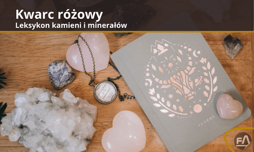 Leksykon kamieni i minerałów - Kwarc różowy
