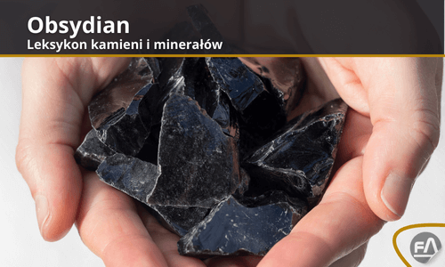 Leksykon kamieni i minerałów - Obsydian