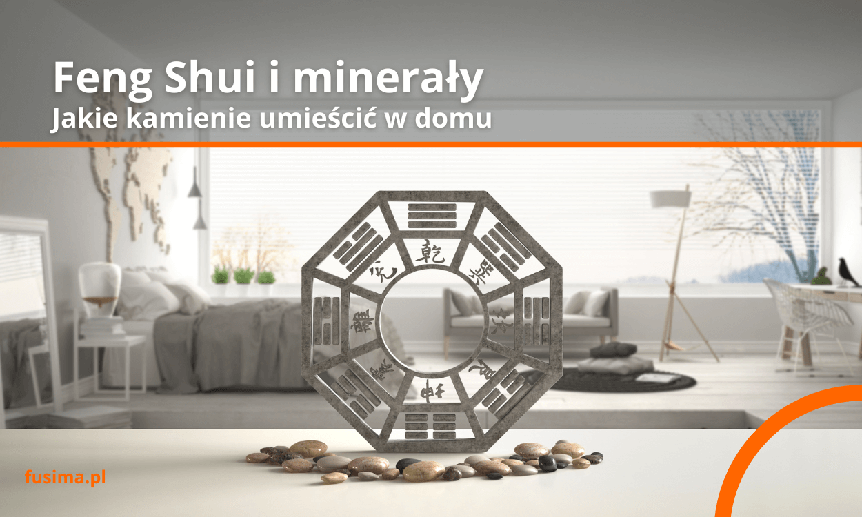 feng shui minerały